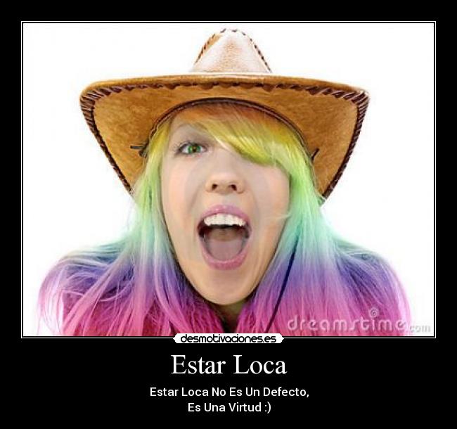 Estar Loca - 