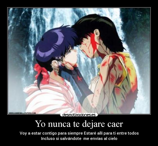 Yo nunca te dejare caer -