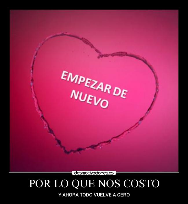 POR LO QUE NOS COSTO -