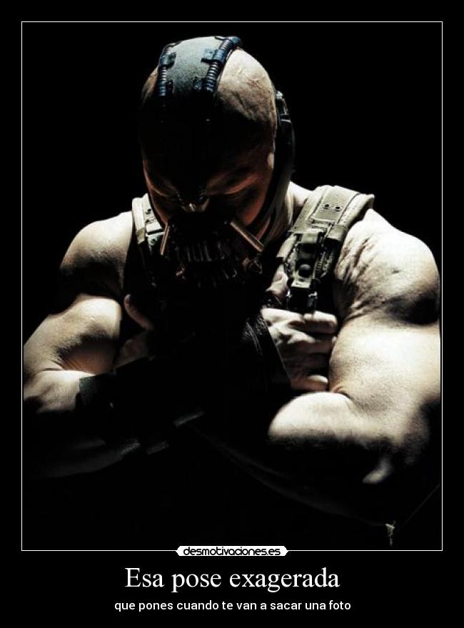 Esa pose exagerada - que pones cuando te van a sacar una foto