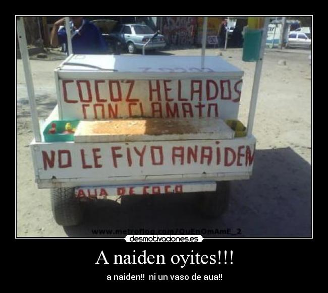 A naiden oyites!!! -