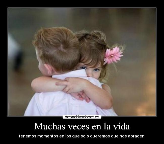 Muchas veces en la vida -
