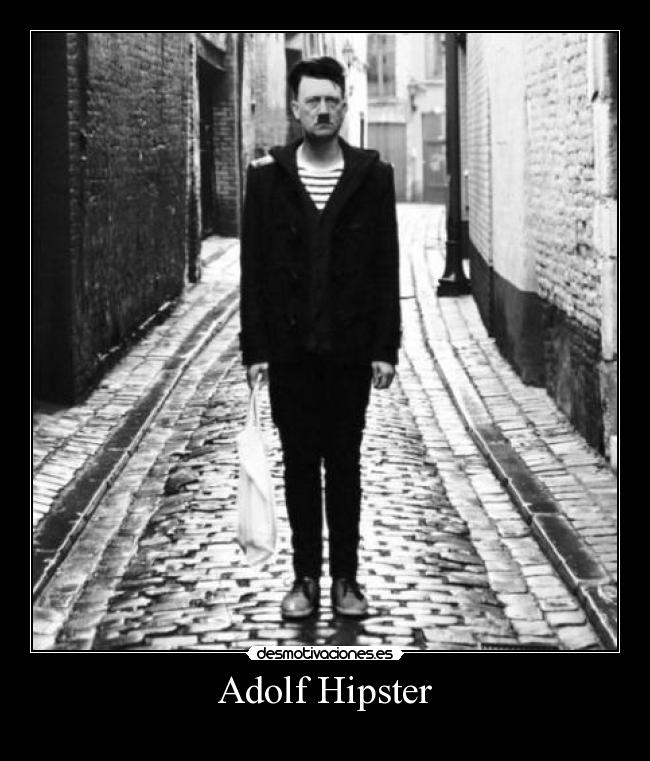 Adolf Hipster -