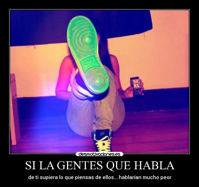 SI LA GENTES QUE HABLA -