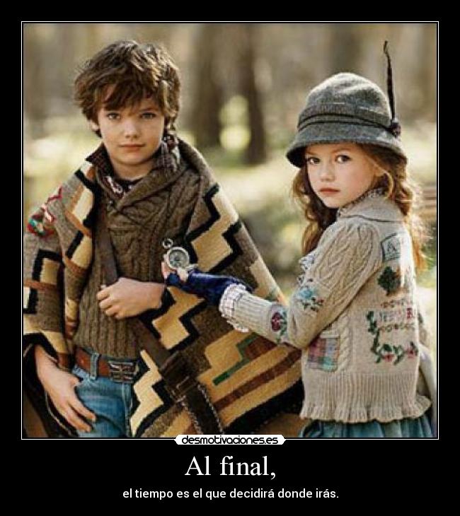 carteles tiempo decide todo desmotivaciones