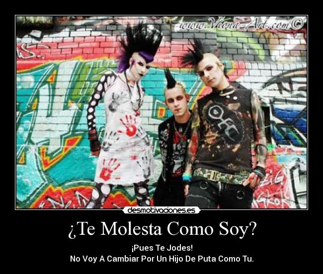 ¿Te Molesta Como Soy? - 