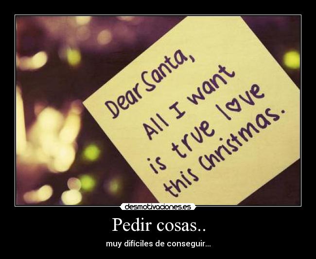 Pedir cosas.. - 