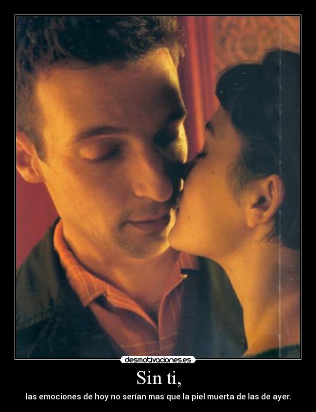 Sin ti, - 