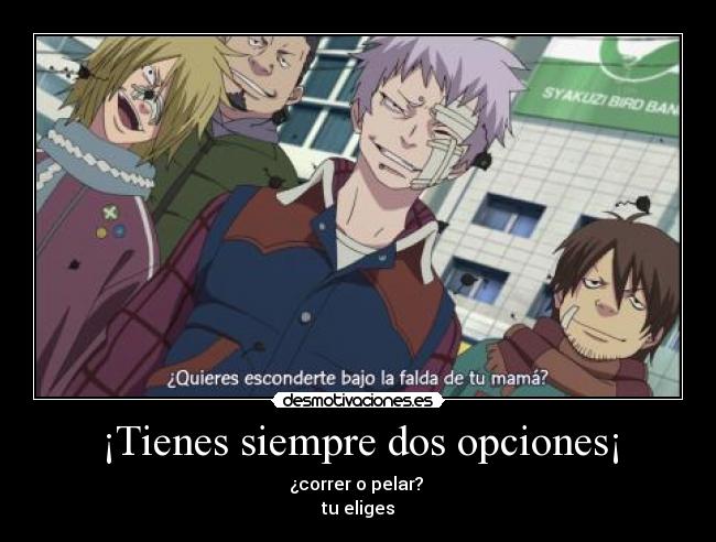 carteles tienes dos opciones correr esconderte desmotivaciones