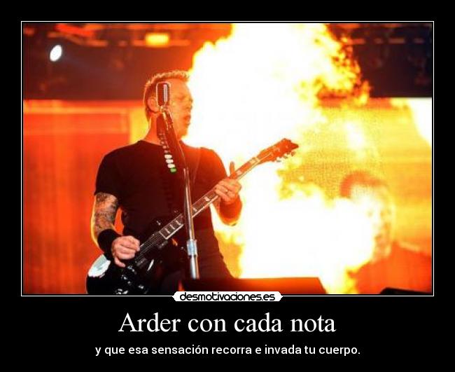 Arder con cada nota - 