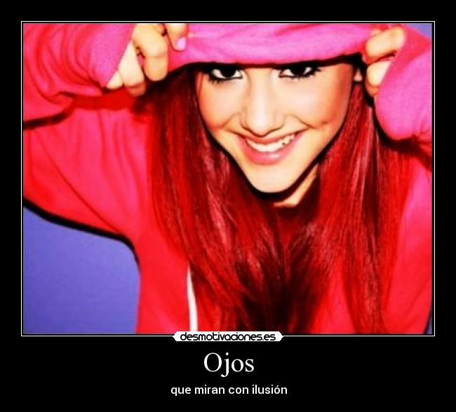 Ojos - que miran con ilusión