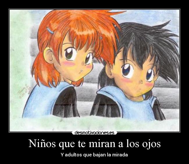 Niños que te miran a los ojos - 