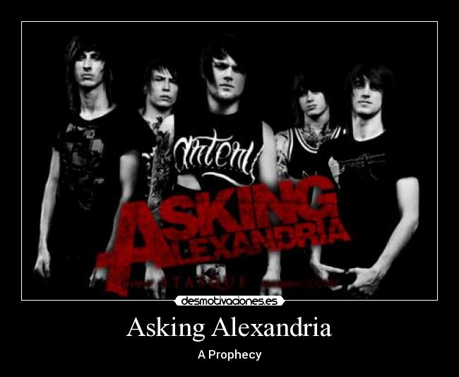Asking Alexandria - A Prophecy