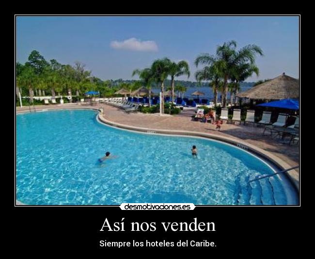 Así nos venden - Siempre los hoteles del Caribe.