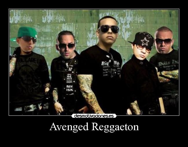 Avenged Reggaeton - 