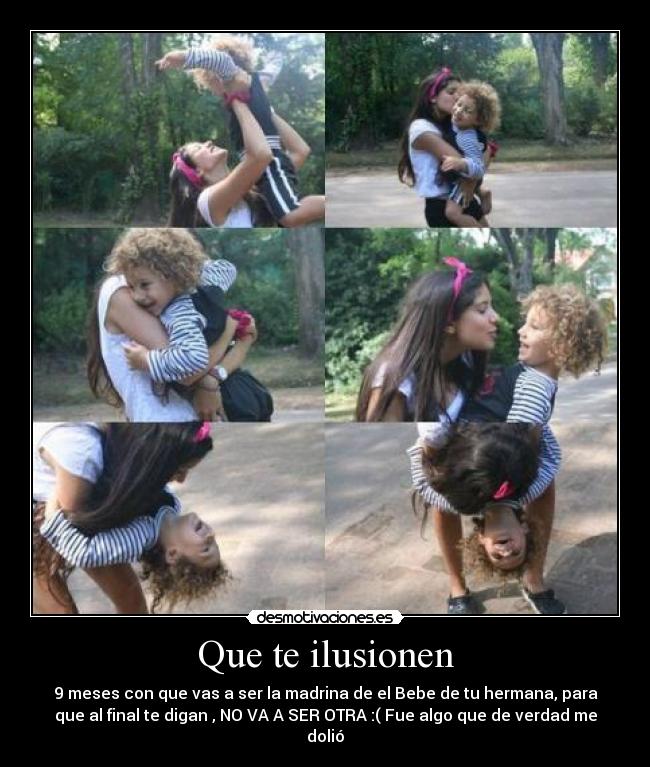 Que te ilusionen -