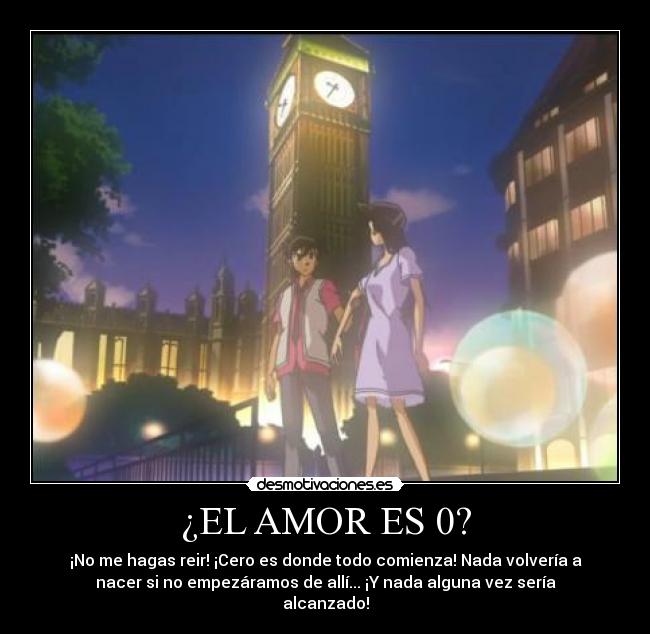 ¿EL AMOR ES 0? -