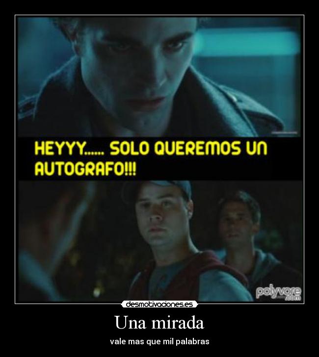 Una mirada - vale mas que mil palabras