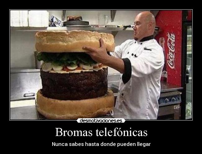 Bromas telefónicas - Nunca sabes hasta donde pueden llegar