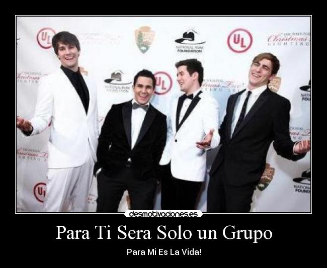 Para Ti Sera Solo un Grupo - Para Mi Es La Vida!