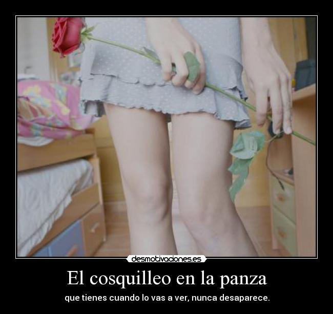 El cosquilleo en la panza -