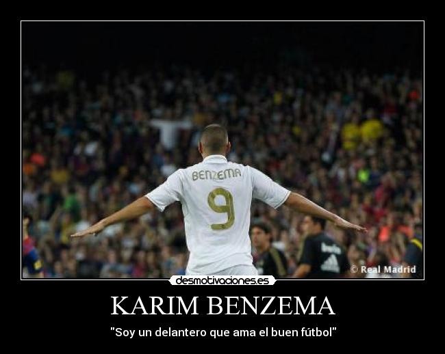 KARIM BENZEMA - Soy un delantero que ama el buen fútbol