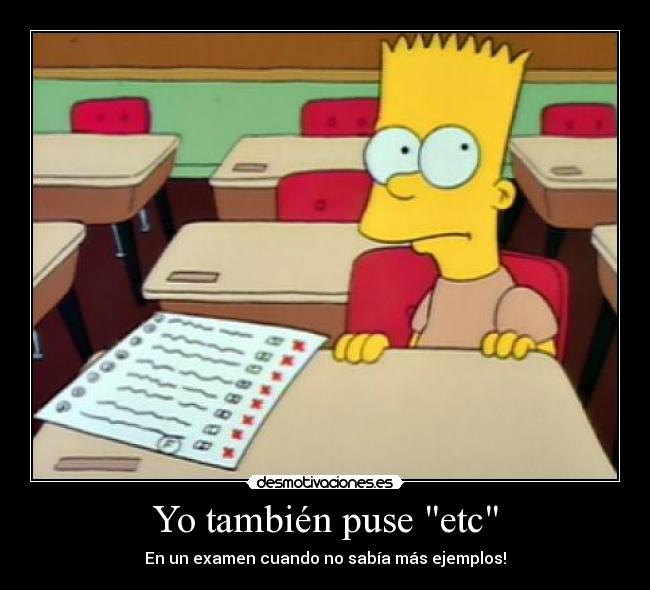 Yo también puse etc -