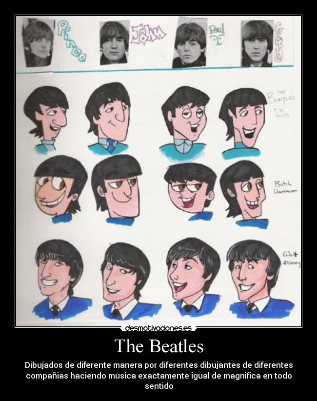 The Beatles - Dibujados de diferente manera por diferentes dibujantes de diferentes
compañias haciendo musica exactamente igual de magnifica en todo
sentido