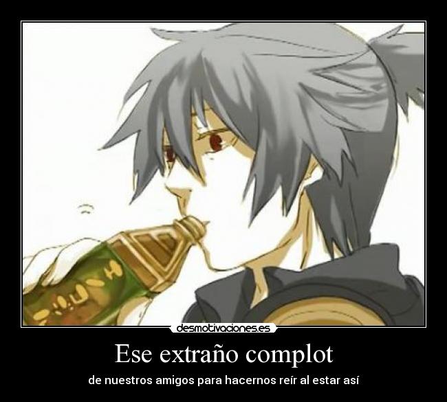 Ese extraño complot -