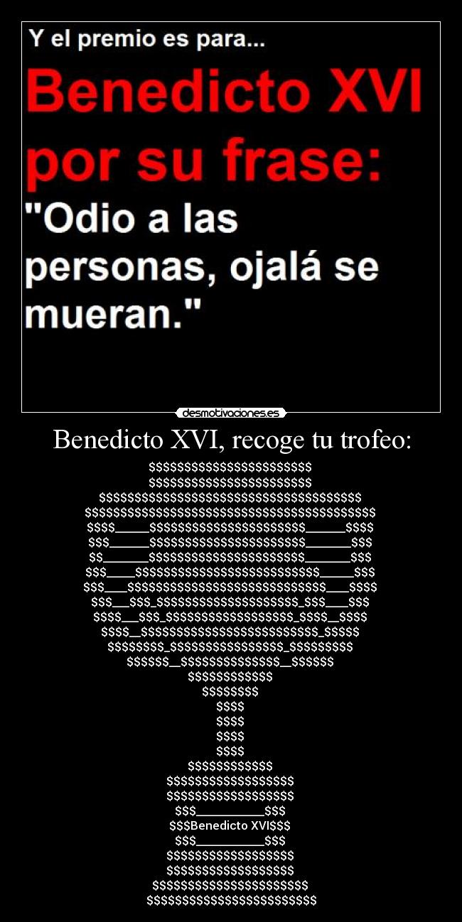 Benedicto XVI, recoge tu trofeo: - $$$$$$$$$$$$$$$$$$$$$$$
$$$$$$$$$$$$$$$$$$$$$$$
$$$$$$$$$$$$$$$$$$$$$$$$$$$$$$$$$$$$$
$$$$$$$$$$$$$$$$$$$$$$$$$$$$$$$$$$$$$$$$$
$$$$______$$$$$$$$$$$$$$$$$$$$$$_______$$$$
$$$_______$$$$$$$$$$$$$$$$$$$$$$________$$$
$$________$$$$$$$$$$$$$$$$$$$$$$________$$$
$$$_____$$$$$$$$$$$$$$$$$$$$$$$$$$______$$$
$$$____$$$$$$$$$$$$$$$$$$$$$$$$$$$$____$$$$
$$$___$$$_$$$$$$$$$$$$$$$$$$$$_$$$____$$$
$$$$___$$$_$$$$$$$$$$$$$$$$$$_$$$$__$$$$
$$$$__$$$$$$$$$$$$$$$$$$$$$$$$$_$$$$$
$$$$$$$$_$$$$$$$$$$$$$$$$_$$$$$$$$$
$$$$$$__$$$$$$$$$$$$$$__$$$$$$
$$$$$$$$$$$$
$$$$$$$$
$$$$
$$$$
$$$$
$$$$
$$$$$$$$$$$$
$$$$$$$$$$$$$$$$$$
$$$$$$$$$$$$$$$$$$
$$$____________$$$
$$$Benedicto XVI$$$
$$$____________$$$
$$$$$$$$$$$$$$$$$$
$$$$$$$$$$$$$$$$$$
$$$$$$$$$$$$$$$$$$$$$$
$$$$$$$$$$$$$$$$$$$$$$$$