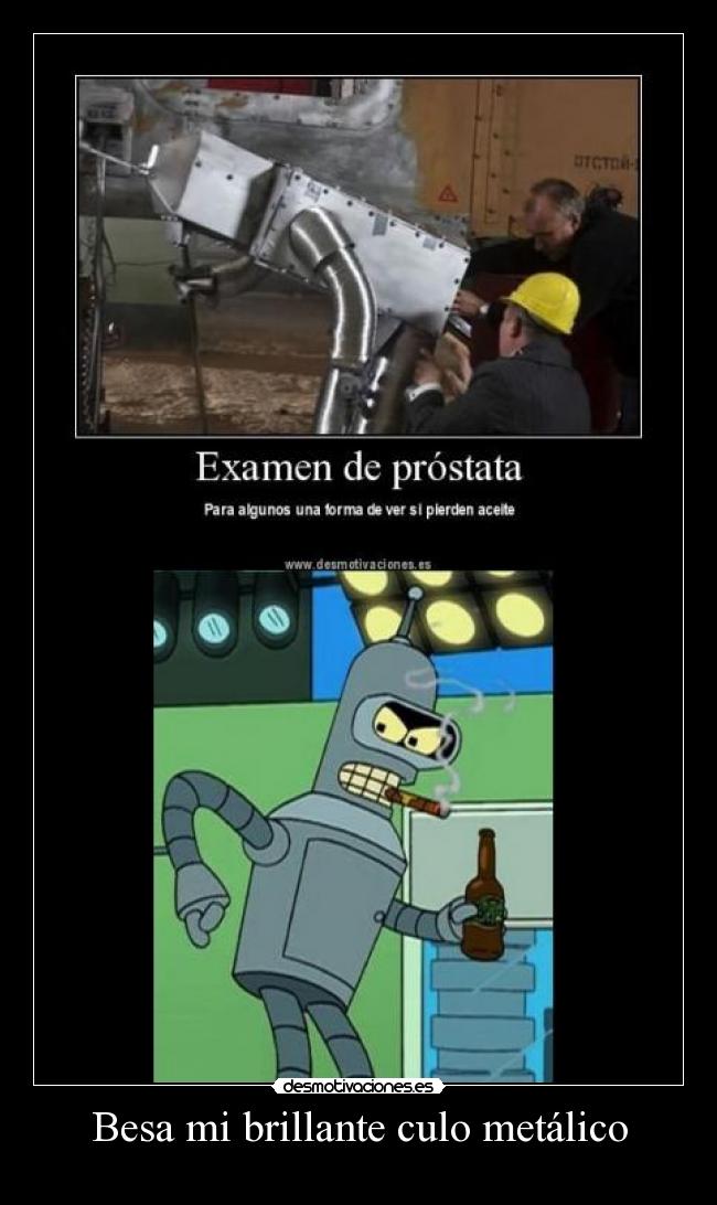 Besa mi brillante culo metálico - 