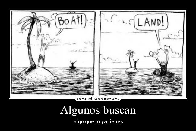 Algunos buscan -