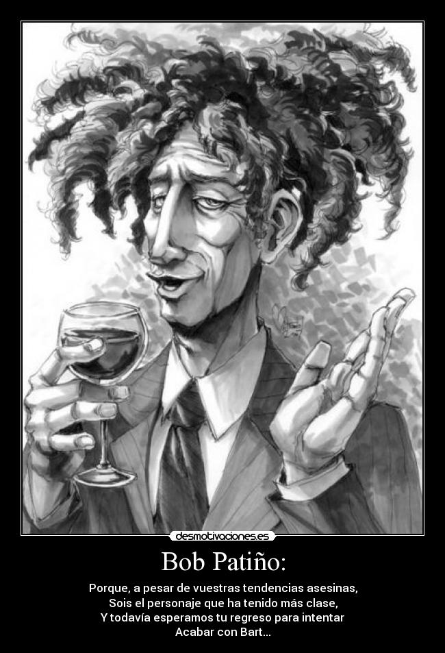 Bob Patiño: -