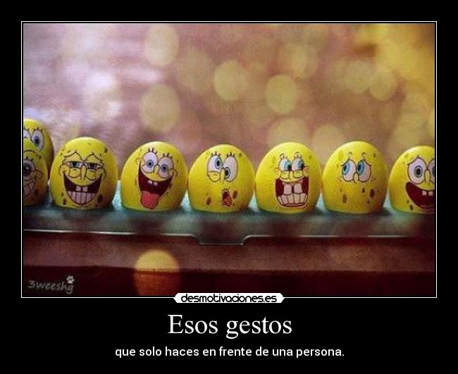 Esos gestos - 