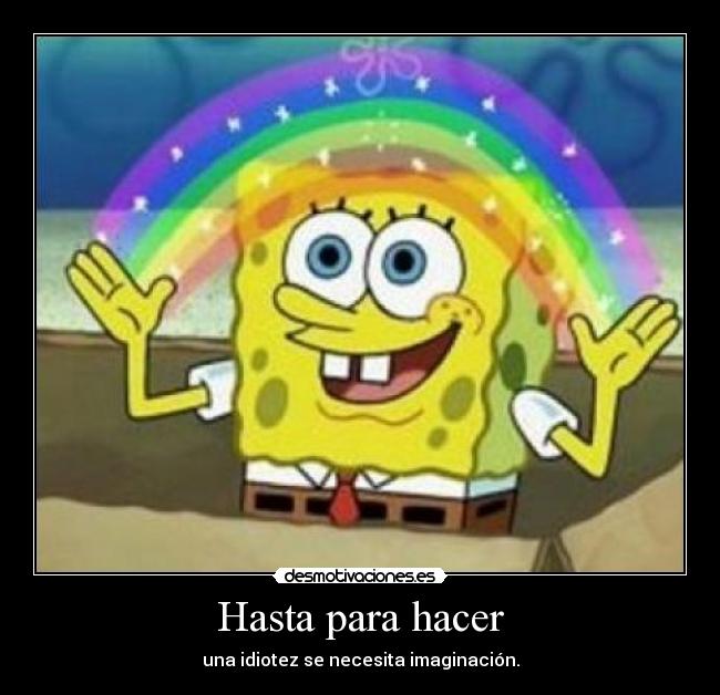 carteles bob esponja desmotivaciones