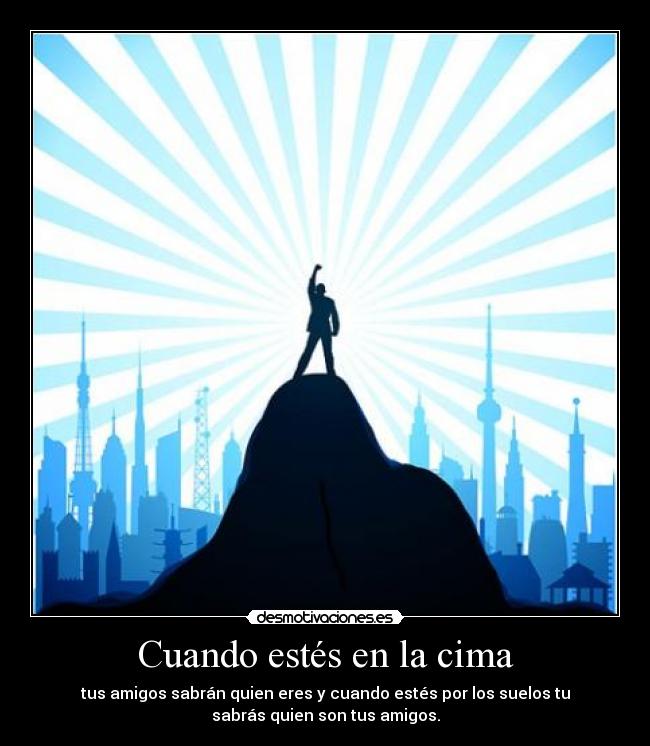 Cuando estés en la cima -