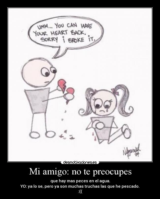 Mi amigo: no te preocupes - 