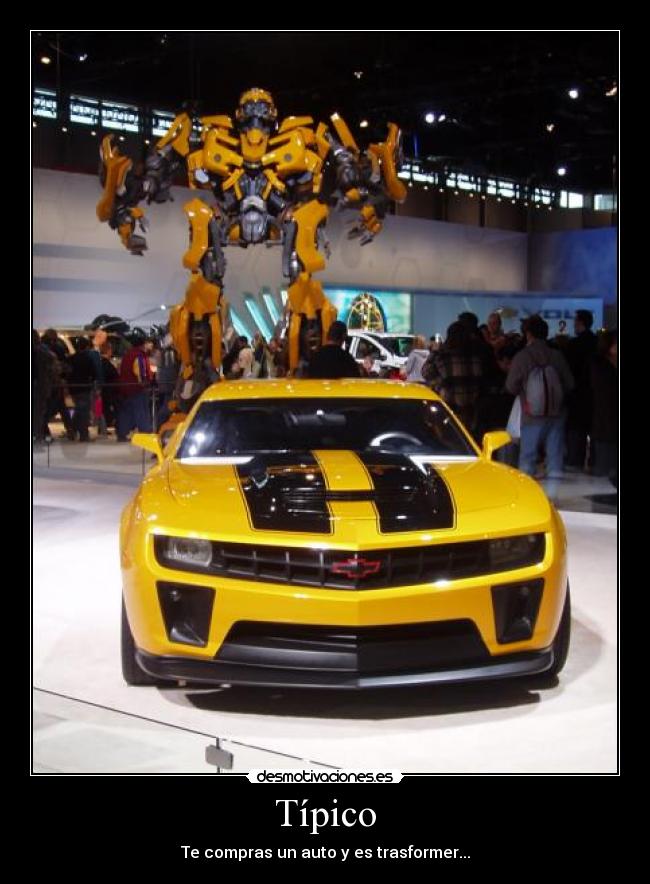 Típico - Te compras un auto y es trasformer...