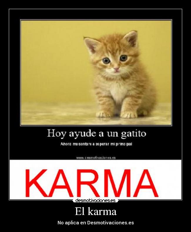 El karma - No aplica en Desmotivaciones.es
