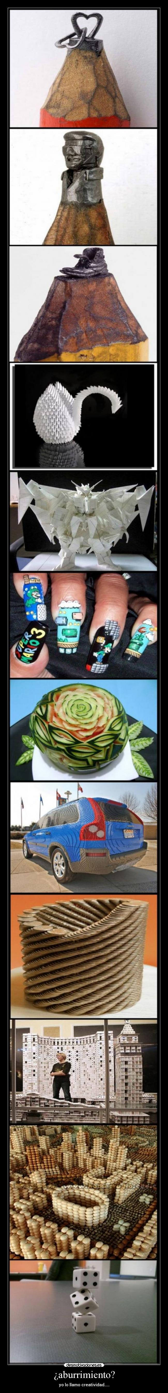 ¿aburrimiento? - yo lo llamo creatividad.....