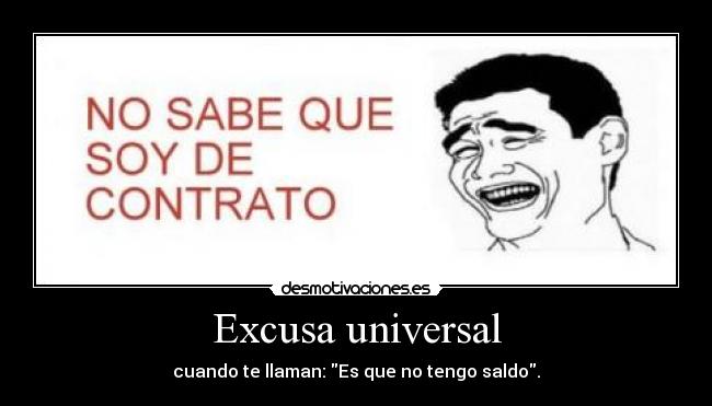 carteles excusa universal cuando llaman que tengo saldo desmotivaciones