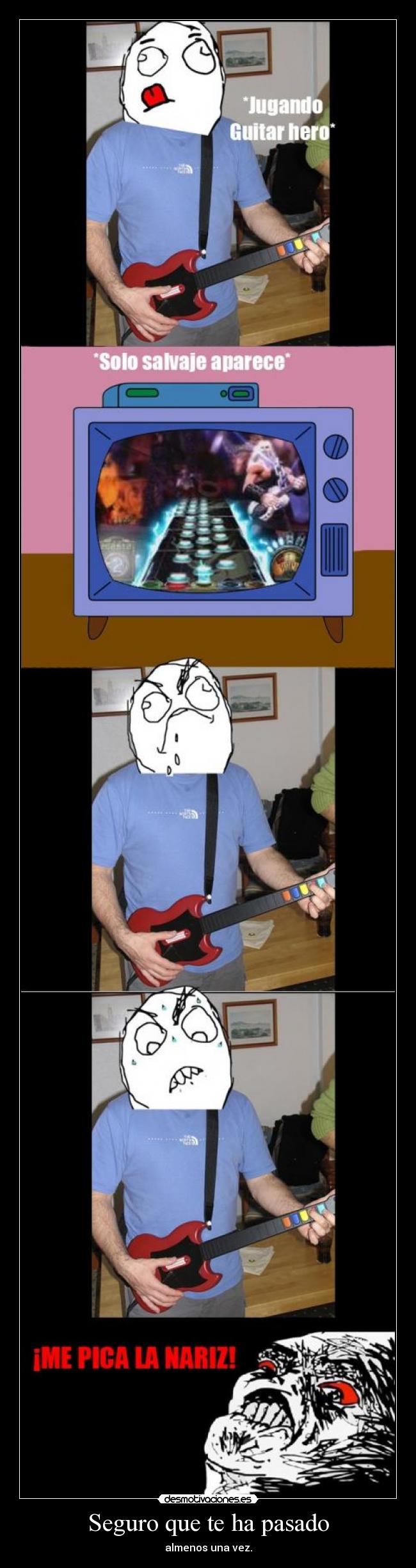 Seguro que te ha pasado - almenos una vez.