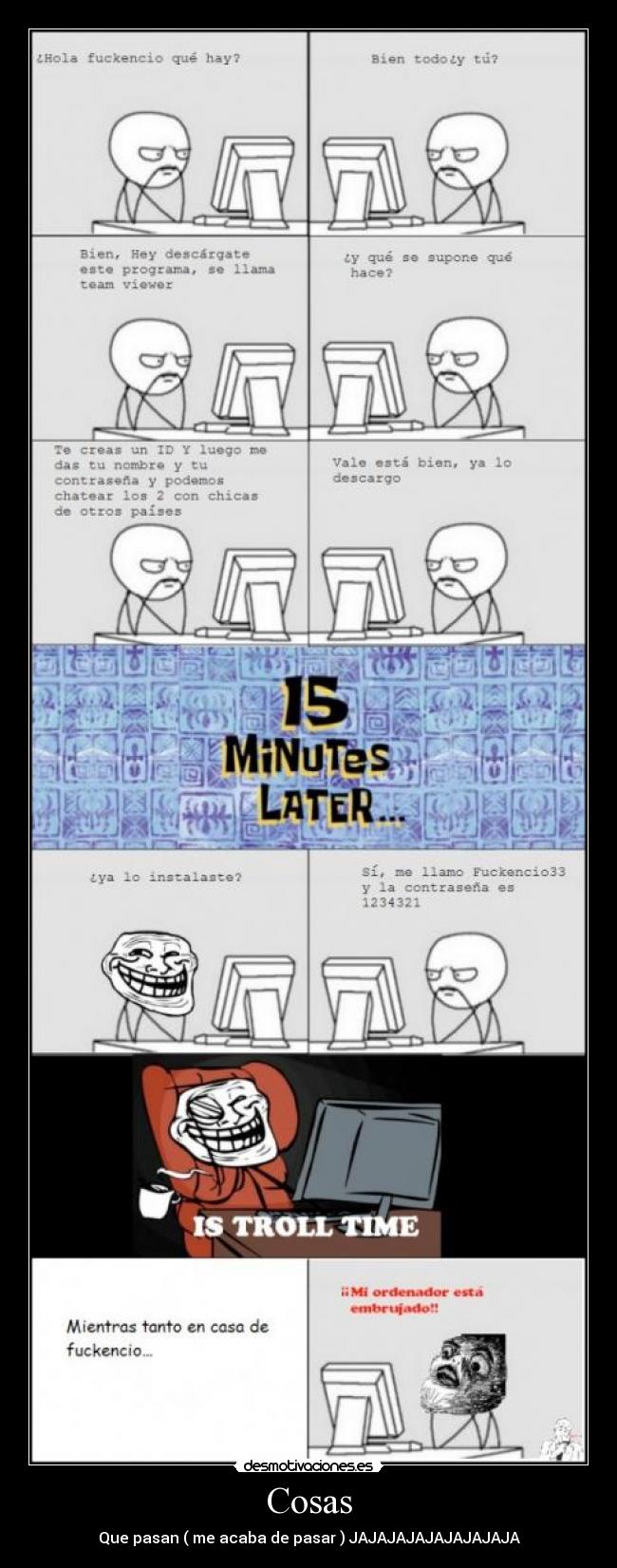 Cosas - Que pasan ( me acaba de pasar ) JAJAJAJAJAJAJAJAJA