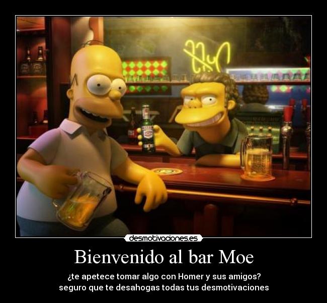 Bienvenido al bar Moe -