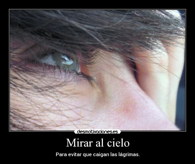 Mirar al cielo -