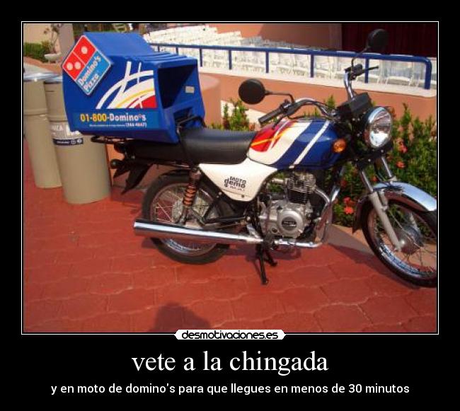 vete a la chingada - 