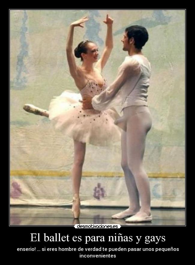 El ballet es para niñas y gays - 