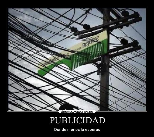 PUBLICIDAD - Donde menos la esperas