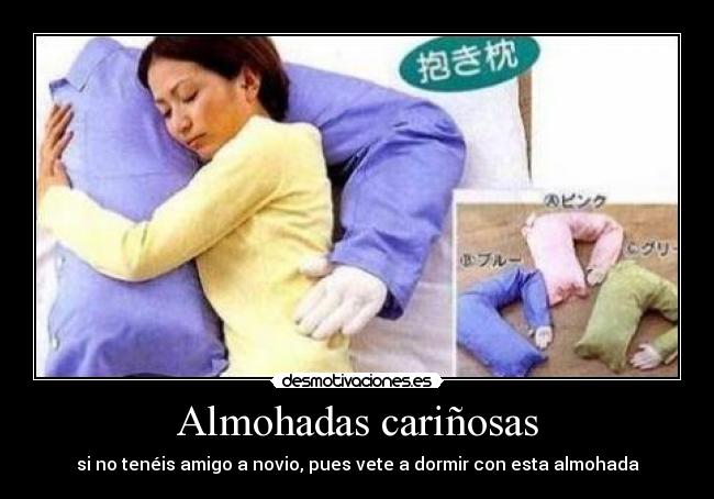 Almohadas cariñosas - si no tenéis amigo a novio, pues vete a dormir con esta almohada