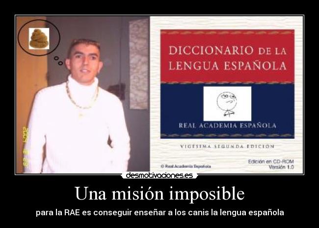 Una misión imposible -